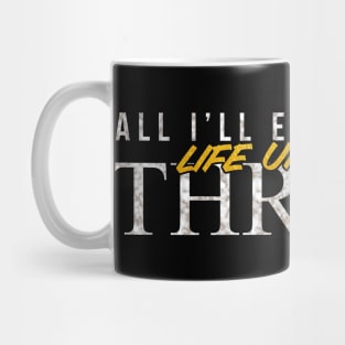 Life Upon The Throne - Black Outline Mug